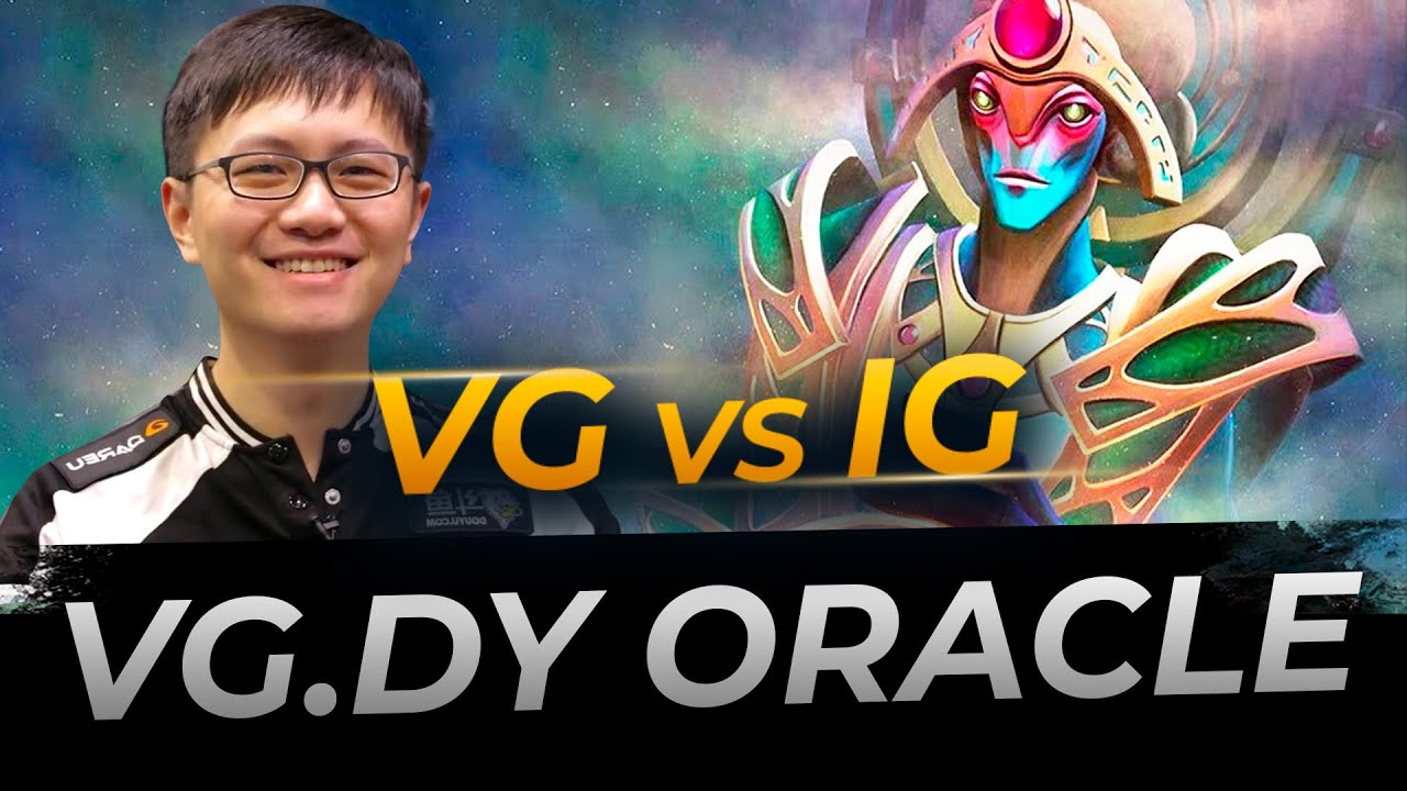 VG.Dy Immortal Oracle vs IG | Full Gameplay Dota 2 Replay