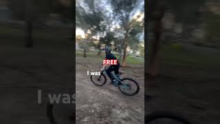 I was free! #mtb #mates #iwasfree#fyp#smallcontentcreator#famouse#coolcontend#plssub