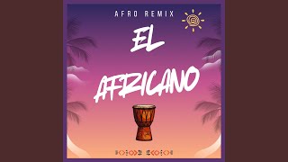 El Africano (Afro Remix)