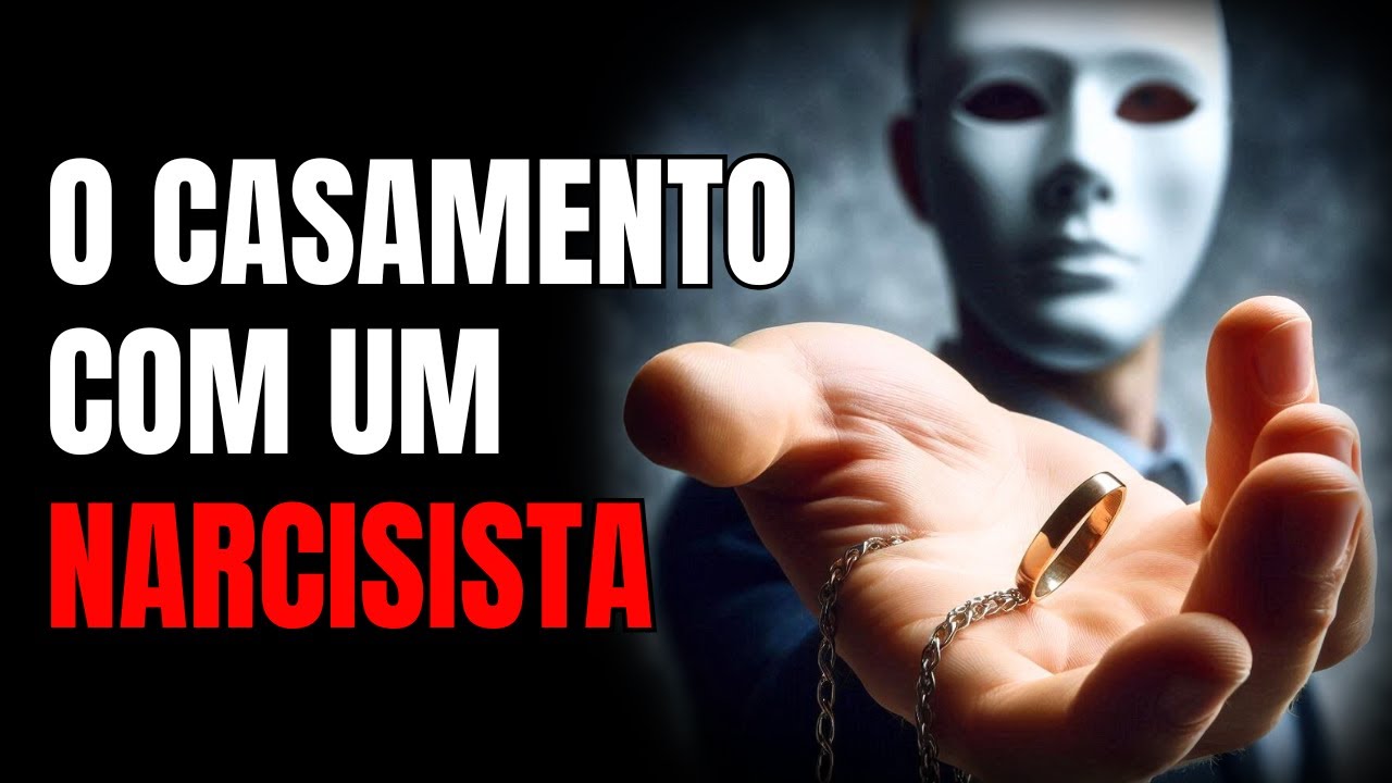 O Que Acontece Quando VOCÊ SE CASA Com uma Pessoa Narcisista?