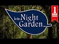 IN THE NIGHT GARDEN Main Theme 1 Hour Version By Andrew Davenport CBeebies