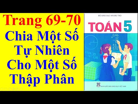 Video Toán Lớp 5 Trang 69 - 70 - Chia Một Số Tự Nhiên Cho... - youtube
