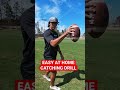 Easy at home catching drills