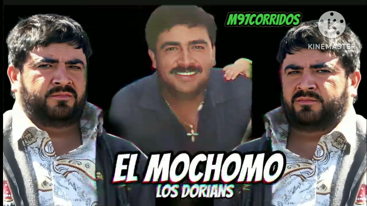 LOS DORIANS SLFREDO BELTRÁN EL MOCHOMO🌲 YouTube