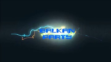 Balkan Party Intro