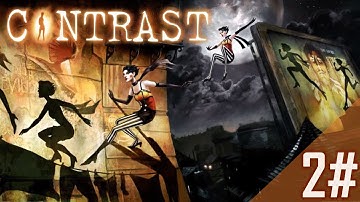 Contrast Walkthrough Part #2 | PS4 Gameplay