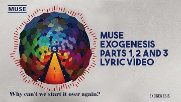 MUSE — Exogenesis Parts 1, 2 and 3 — LYRIC VIDEO