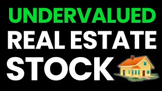 This Real Estate Stock is UNDERVALUED!
