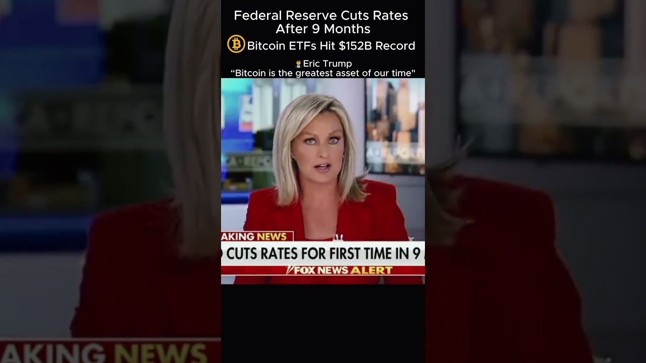 Crypto Shorts | Fed Cuts Rates - Eric Trump: “Bitcoin ₿ Is The Greatest Asset