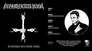 Excommunicated Priest - In Conspiracy with Satanic Toupee
