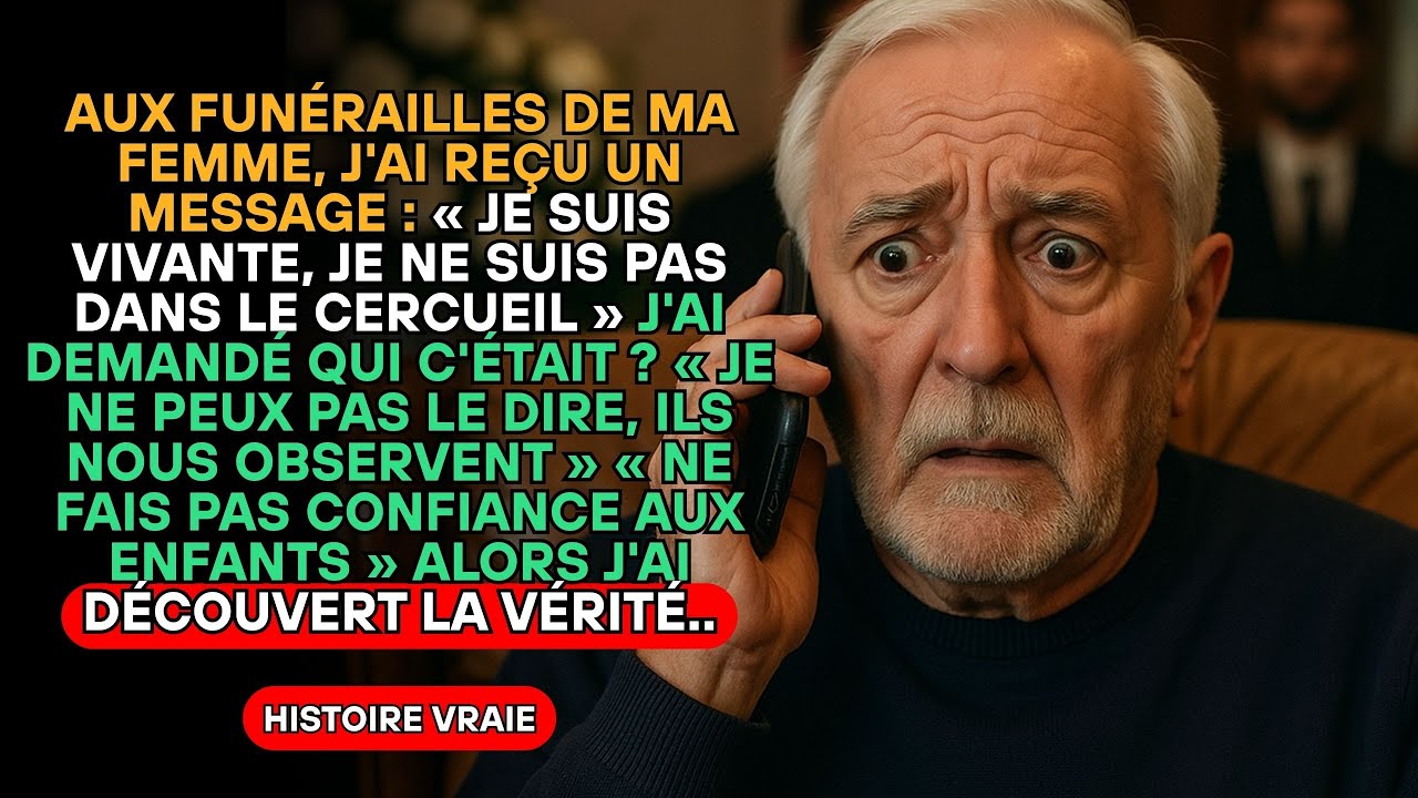 AUX FUNÉRAILLES DE MA FEMME, J'AI REÇU UN MESSAGE : « JE SUIS VIVANTE, NE FAIS PAS CONFIANCE À...