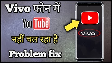 Vivo Ka Youtube Nahin Chal Raha | Vivo Mobile Youtube Not Working Solution | Vivo Youtube Setting