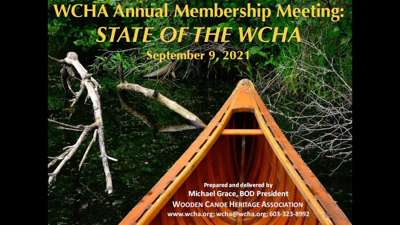 2021 Annual membership meeting of the Wooden Canoe Heritage Association