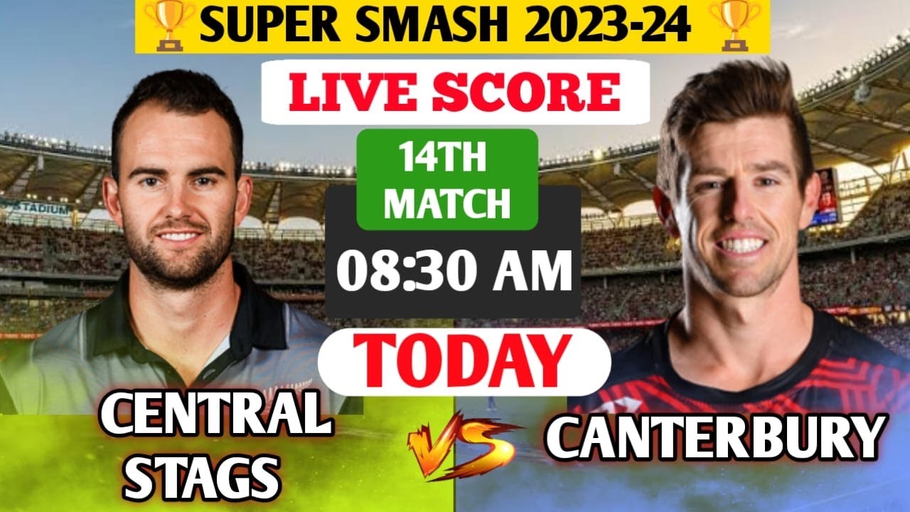 🔴 Super Smash Live | Canterbury vs Central Stags live | Super Smash T20 2023 | Super Smash League