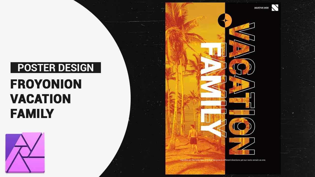 How to Create Froyonion Vacation Family Poster - Tutorial Affinity Photo 2020