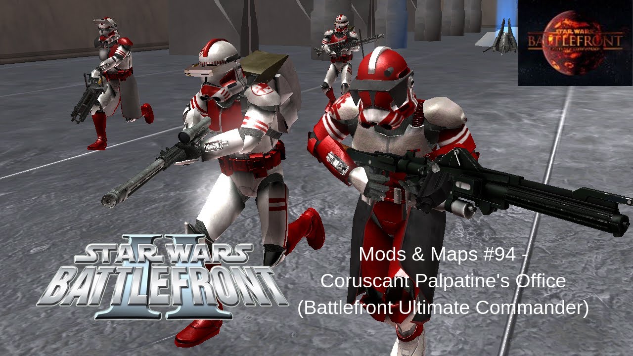 Star Wars: Battlefront II - Mods & Maps #94 - Coruscant Palpatine's Office (BUC)
