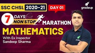 Maths Marathon Classes | 7 Days Non-Stop Day 1 | SSC CHSL 2020-21 | Sandeep Sharma | Gradeup