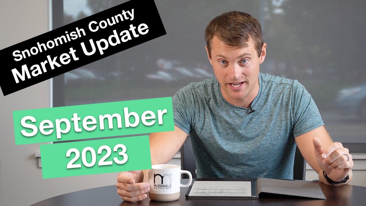 Snohomish County Real Estate Market Update | September 2023