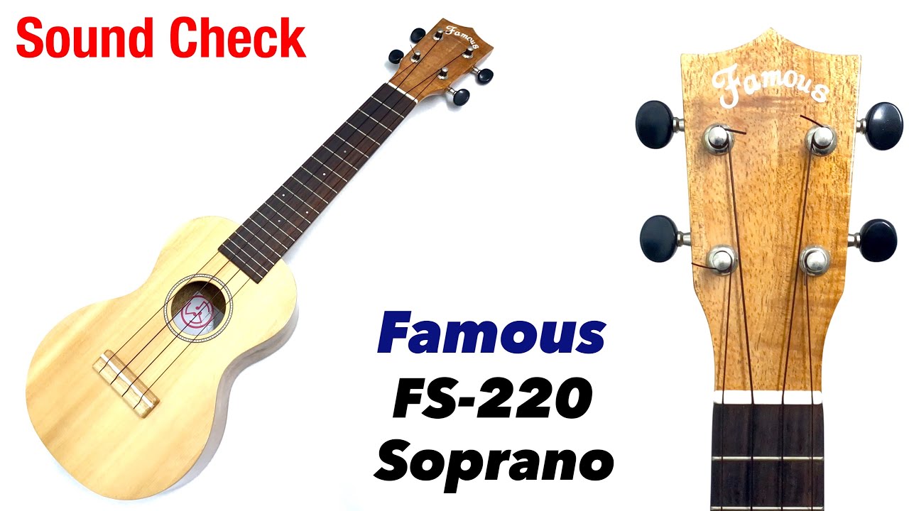 試奏【Famous】FS-220 ソプラノサイズ - YouTube