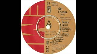 I Got Friends - Sandy Davis