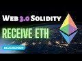 Receiving Ethereum into a Smart Contract | Web 3.0 Solidity