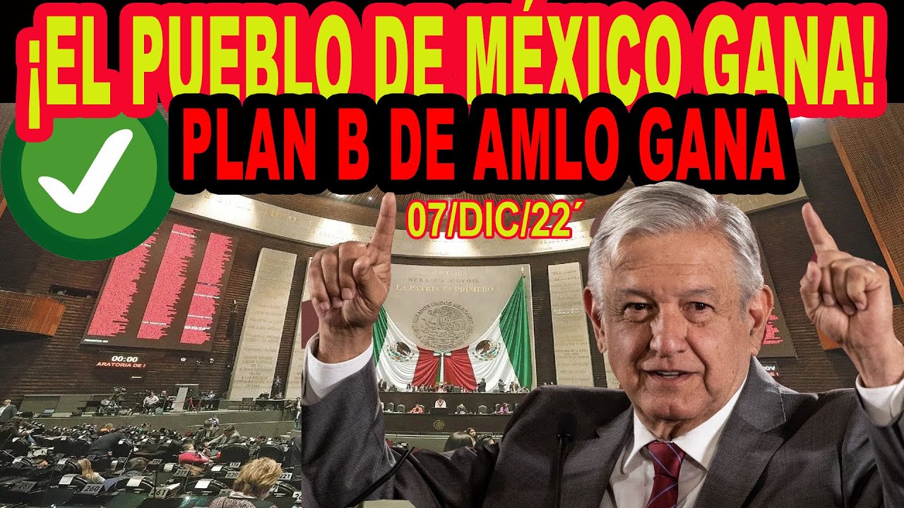 EL PLAN B DE AMLO GANA, REFORMA ELECTORAL VA!!! EL INE SI SE TOCA ...