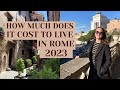 COST OF LIVING IN ROME 🇮🇹 IN 2023 // rent, groceries, utilities...