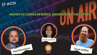 Ep. 209 - From PLCs to SCADA and MES Dylan's Real-World Journey Through Modern Manufacturing Systems
