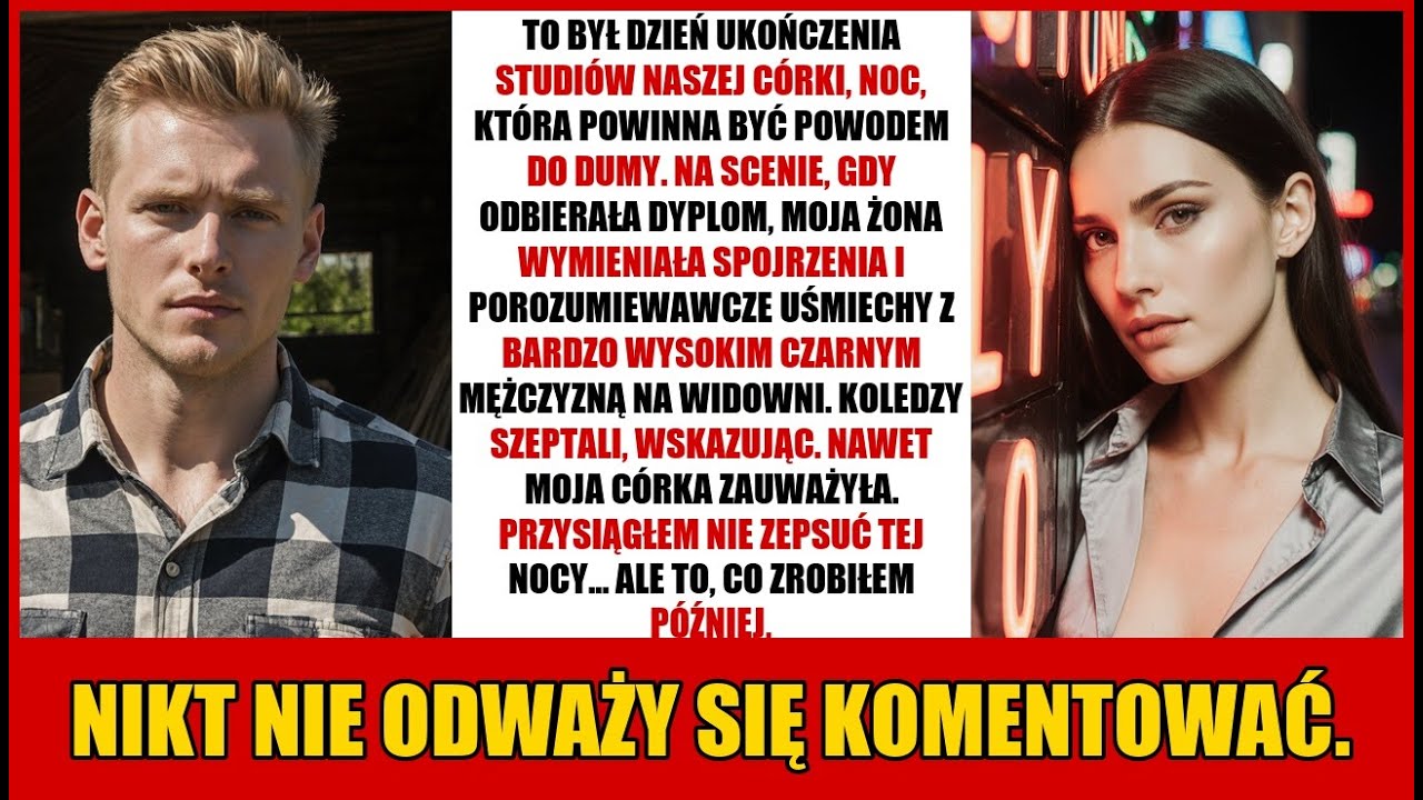 TO BYŁ DZIEŃ UKOŃCZENIA STUDIÓW NASZEJ CÓRKI, NOC, KTÓRA POWINNA BYĆ POWODEM DO DUMY. NA SCENIE...