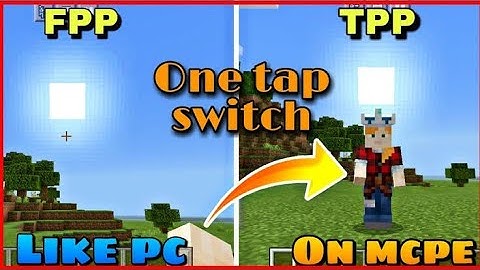 How to Switch Fast FPP to TPP in Minecraft pe