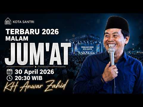 LIVE KH ANWAR ZAHID TERBARU 2026 " NGAJI LUCU PENUH ILMU