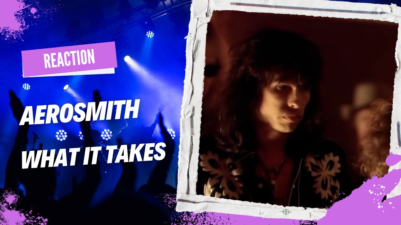 I CONNECTED WITH IT! FIRST TIME REACTION Aerosmith What It Takes