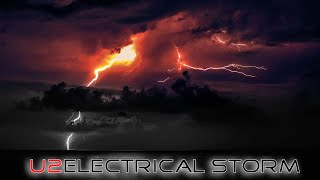 U2 - Electrical Storm - 2024 Remix By SH66