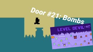 Level Devil~er Door #21 Bombs tutorial [English version]