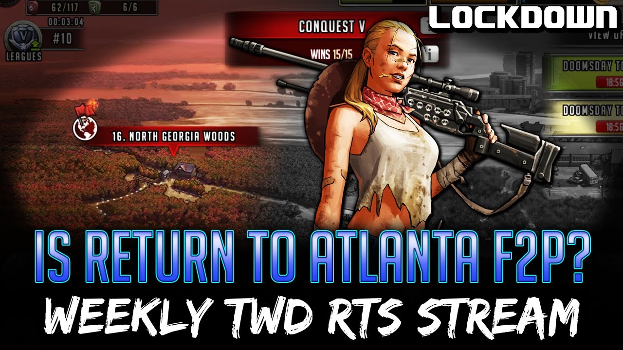 Is Return to Atlanta F2P? Weekly TWD RTS Stream - The Walking Dead: Road to Survival