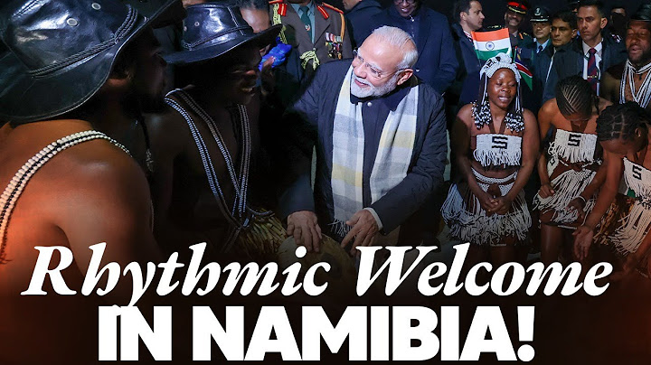 Namibia welcomes PM Modi with music & culture - Must-see moments!