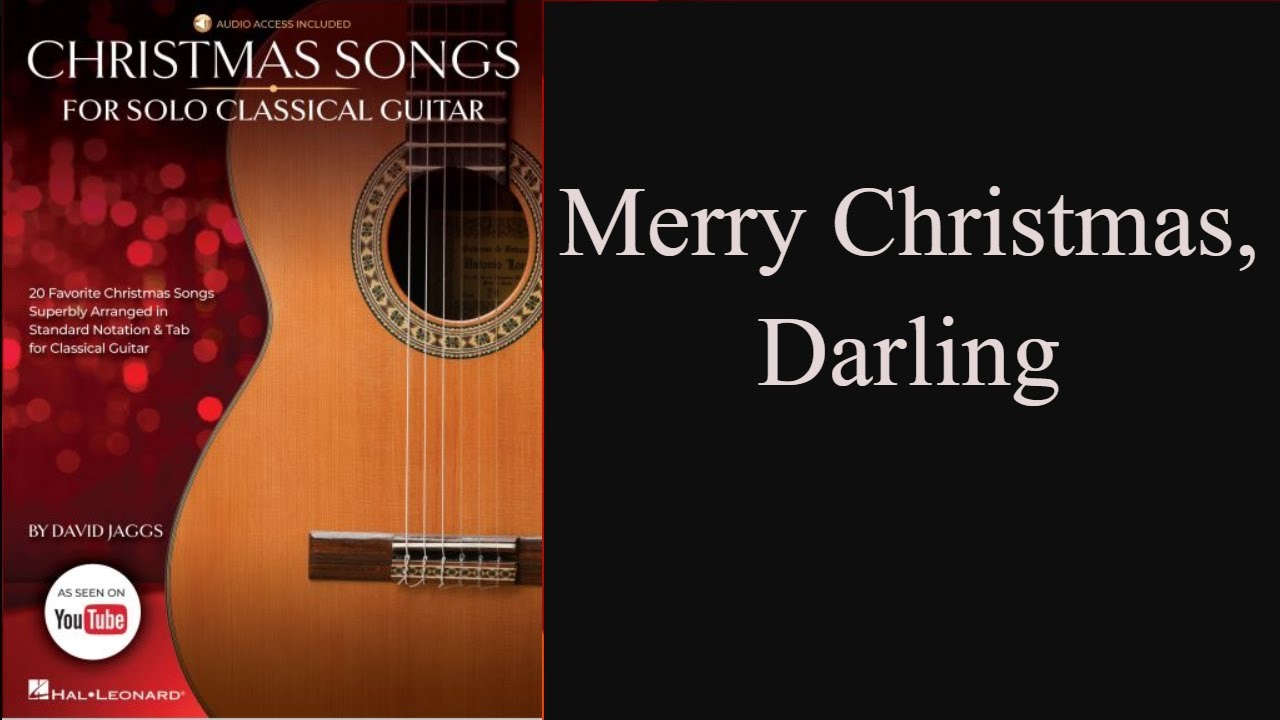 Christmas Songs For Solo Classical Guitar Merry Christmas, Darling