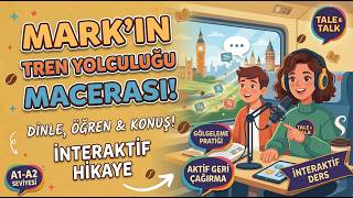 Sıkıcı Kelime Ezberine Son 🚂 Hikayenin İçinde İngilizce Öğren (Markın Tren Macerası)