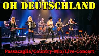 Unser neues Deutschland-Lied / Passacaglia-Country-Mix / Live-Concert