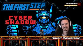 The First Step - Cyber Shadow