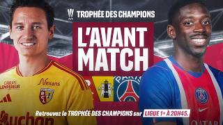 🏆 EN DIRECT | Avant-match : RC Lens 🆚 Paris Saint-Germain | Trophée des Champions 2026/27