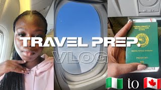 RELOCATION TRAVEL PREP VLOG: From Nigeria🇳🇬 to Canada🇨🇦 |Ethiopian Airline|