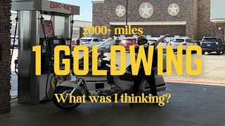 1 Goldwing, 1000+ Miles, 1 Day!