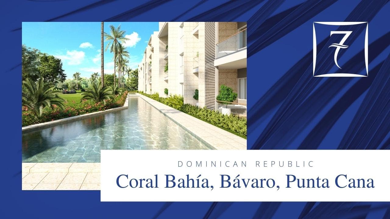 Coral Bahía - New Condos for Sale in Punta Cana, Dominican Republic