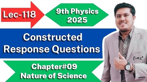 Chapter 9 Constructed Response Question | Class 9th Physics New Book 2025 | PCTB