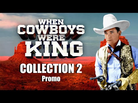 When Cowboys Were King Collection 2 Promo
