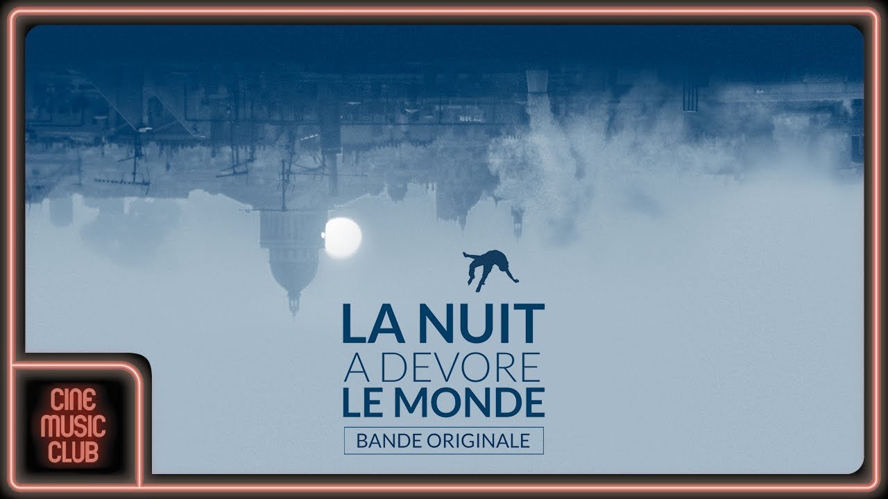 David Gubitsch - The Night Eats the World (extrait de la BO du film "La