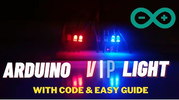 Arduino VIP LED  system | with code & easy guide