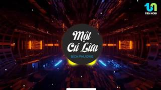 MỘT CÚ LỪA REMIX - BÍCH PHƯƠNG