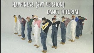 Happiness - Seventeen version (DANCE TUTORIAL)